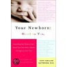 Your Newborn door Cara Familian Natterson