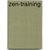Zen-Training by Katsuki Sekida