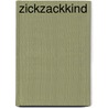 Zickzackkind door David Grossman