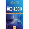 Öko - Logik by Johannes Heinrichs