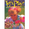 Let's Play! by Publishing Group