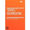 'Doc.' Gordon door Mary E. Wilkins Freeman