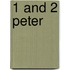 1 And 2 Peter