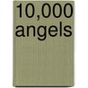 10,000 Angels door Onbekend