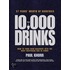 10,000 Drinks