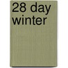 28 Day Winter door Jeff Curtes