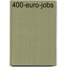 400-Euro-Jobs door Irmelind R. Koch