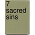 7 Sacred Sins