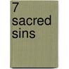 7 Sacred Sins door Rodney Pearson