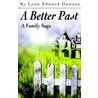 A Better Past door Lynn Edward Dawson