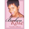 A Broken Rose door Veneisha Johnson
