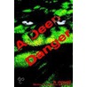A Deep Danger door Edward Schwartz