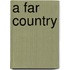 A Far Country