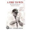 A Fire to Win by John Lombardo
