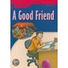 A Good Friend door Waring/Jamall
