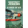 A Grue Of Ice by Jenkins Geoffrey Jenkins