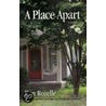 A Place Apart by Ron Rozelle
