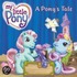 A Pony's Tale
