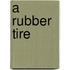 A Rubber Tire