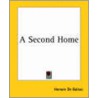 A Second Home door Honoré de Balzac