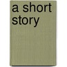 A Short Story by Daniel Gilbert