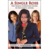 A Single Rose door V. Ann Foster