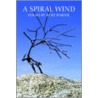 A Spiral Wind door Burt Porter