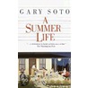 A Summer Life door Gary Soto