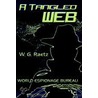 A Tangled Web by Bill Raetz