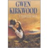 A Tangled Web by Gwen Kirkwood