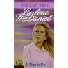 A Time To Die door Lurlene MacDaniel