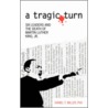 A Tragic Turn by Daniel T. Miller