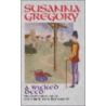 A Wicked Deed door Susanna Gregory
