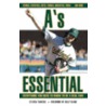 A's Essential by Steven Travers