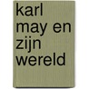 Karl May en zijn wereld