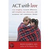 Act With Love door Russ Harries