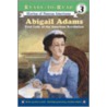 Abigail Adams by Patricia Lakin