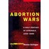 Abortion Wars