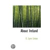About Ireland by Lynn E. Linton