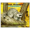 About Mammals door Cathryn Sill