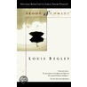About Schmidt door Louis Begley