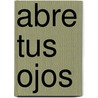 Abre Tus Ojos by Unknown