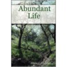 Abundant Life door Alison C. Ludwig
