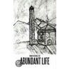 Abundant Life door Mark Hierholzer
