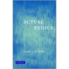 Actual Ethics by James Otteson