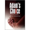 Adam's Choice door Roy Barrington