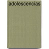 Adolescencias by Luis Hornstein