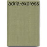 Adria-Express door Gerrit Fischer