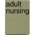 Adult Nursing