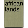 African Lands door Richard Buckley